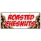 Signmission ROASTED CHESTNUTS BANNER SIGN cooked open flame snack nuts peanuts food B-120 Roasted Chestnuts - alternate 1